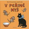 V peřině myš - Věra Provazníková, Josef Lada V peřině myš - Věra Provazníková, Josef Lada