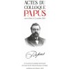 Les actes du colloque Papus Les actes du colloque Papus
