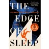 The Edge of Sleep The Edge of Sleep