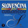 Slovenčina pre cudzincov (3CD) (Tomáš Dratva, Viktoria Buznová) Slovenčina pre cudzincov (3CD) (Tomáš Dratva, Viktoria Buznová)