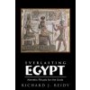 Everlasting Egypt (Richard J Reidy)(Brožovaná) Everlasting Egypt (Richard J Reidy)(Brožovaná)