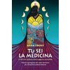 Tu sei la medicina. Le 13 lune ojibway della saggezza ancestrale. Rituali di guarigione dei nativi americani per riscoprire il tuo potere interiore (Ilaria Dal Brun)(Brožovaná) Tu sei la medicina. Le 13 lune ojibway della saggezza ancestrale. Rituali di guarigione dei nativi americani per riscoprire il tuo potere interiore (Ilaria Dal Brun)(Brožovaná)