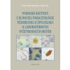 Vybrané kapitoly z klinickej parazitológie všeobecnej a špeciálnej a laboratórnych vyšetrovacích metód - František Ondriska a kolektív