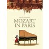 Mozart in Paris Mozart in Paris
