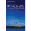 Living by Vow Living by Vow