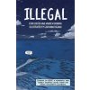 Illegal (Eoin Colfer)(Brožovaná) Illegal (Eoin Colfer)(Brožovaná)