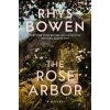The Rose Arbor The Rose Arbor