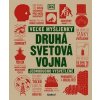 Druhá svetová vojna - kolektív Druhá svetová vojna - kolektív
