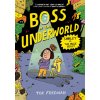 Boss of the Underworld: Book 2 Boss of the Underworld: Book 2