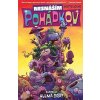 Nesnáším Pohádkov 2: Kulma drát - Skottie Young Nesnáším Pohádkov 2: Kulma drát - Skottie Young