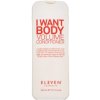 Eleven Australia I Want Body Volume Conditioner posilňujúci kondicionér pre objem vlasov 300 ml Eleven Australia I Want Body Volume Conditioner posilňujúci kondicionér pre objem vlasov 300 ml