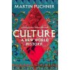 Culture - Martin Puchner Culture - Martin Puchner