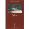 Sylvia (Leonard Michaels,V. Vergiani)(Brožovaná) Sylvia (Leonard Michaels,V. Vergiani)(Brožovaná)