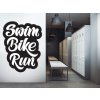 Nalepte.cz Swim Bike Run nálepka na stenu 58 x 75 cm Nalepte.cz Swim Bike Run nálepka na stenu 58 x 75 cm