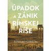 Úpadok a zánik Rímskej ríše - Edward Gibbon Úpadok a zánik Rímskej ríše - Edward Gibbon
