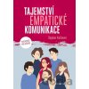 Tajemství empatické komunikace - Dagmar Kožinová Tajemství empatické komunikace - Dagmar Kožinová