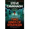 Two Kinds of Stranger - Steve Cavanagh Two Kinds of Stranger - Steve Cavanagh