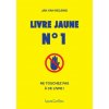 Livre jaune n° 1 Livre jaune n° 1