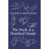 The Book of a Hundred Hands (George B Bridgman)(Pevná) The Book of a Hundred Hands (George B Bridgman)(Pevná)
