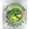 Explanatórium prírody - Kolektív autorov Explanatórium prírody - Kolektív autorov