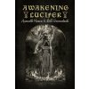 Awakening Lucifer Awakening Lucifer