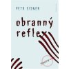 Obranný reflex - Petr Eisner Obranný reflex - Petr Eisner