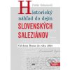 Historický náhľad do dejín slovenských saleziánov - Zlatko Kubanovič