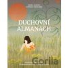 Duchovní almanach – Moderní průvodce starodávnou péčí o sebe sama - Lindsay Kellner, Emma Loewe Duchovní almanach – Moderní průvodce starodávnou péčí o sebe sama - Lindsay Kellner, Emma Loewe