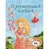 O princeznách a vílách