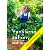 Vyvýšené záhony krok za krokem - Kleinová Anja Vyvýšené záhony krok za krokem - Kleinová Anja