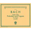 8 Little Preludes and Fugues: Organ Solo (Sebastian Bach Johann,Johann Sebastian Bach,Charles Marie Widor)(Brožovaná) 8 Little Preludes and Fugues: Organ Solo (Sebastian Bach Johann,Johann Sebastian Bach,Charles Marie Widor)(Brožovaná)