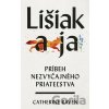 Lišiak a ja - Catherine Raven Lišiak a ja - Catherine Raven