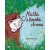Mačka z kmeňa stromu - Silvia Vančová Mačka z kmeňa stromu - Silvia Vančová