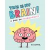 This Is My Brain! (GRAVEL ELISE)(Pevná) This Is My Brain! (GRAVEL ELISE)(Pevná)