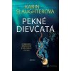 Pekné dievčatá - Karin Slaughter