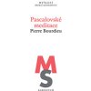 Pascalovské meditace - Bourdieu Pierre Pascalovské meditace - Bourdieu Pierre