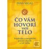 Čo vám hovorí vaše telo (Inna Segal) Čo vám hovorí vaše telo (Inna Segal)