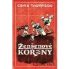 Ženšenové kořeny - Craig Thompson Ženšenové kořeny - Craig Thompson