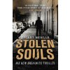 Stolen Souls - Stuart Neville Stolen Souls - Stuart Neville