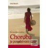 Choroba je posolstvom du… (Zoltán Németh) Choroba je posolstvom du… (Zoltán Németh)