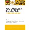 Oxford Desk Reference: Toxicology (Nick Bateman)(Pevná) Oxford Desk Reference: Toxicology (Nick Bateman)(Pevná)