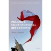 Poland's Constitutional Breakdown (Sadurski,Wojciech (Challis Professor of Jurisprudence,The University of Sydney))(Pevná) Poland's Constitutional Breakdown (Sadurski,Wojciech (Challis Professor of Jurisprudence,The University of Sydney))(Pevná)