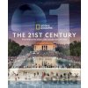 The National Geographic: The 21st Century - National Geographic Society The National Geographic: The 21st Century - National Geographic Society