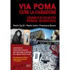 Via Poma oltre la Cassazione. Cronaca di un delitto senza giustizia Via Poma oltre la Cassazione. Cronaca di un delitto senza giustizia