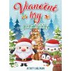 FONI-BOOK Vianočné hry pre malé ručičky 941017 - Kniha FONI-BOOK Vianočné hry pre malé ručičky 941017 - Kniha