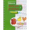 Zábavné úlohy pre prváčikov – písanie Zábavné úlohy pre prváčikov – písanie