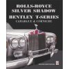 Rolls-Royce Silver Shadow/Bentley T-Series, Camargue & Corniche Bobbit Malcolm
