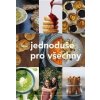 Jednoduše pro všechny - Michaela Bičianová, Monika Němečková Jednoduše pro všechny - Michaela Bičianová, Monika Němečková