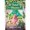 Fatal Flowers - Jess Dylan Fatal Flowers - Jess Dylan