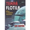 Temná flotila - Len Kasten Temná flotila - Len Kasten